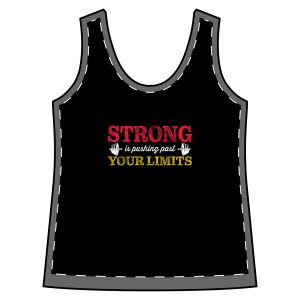 Strong is Pushing Past Your Limits - Women's Sporty Racerback Tank
