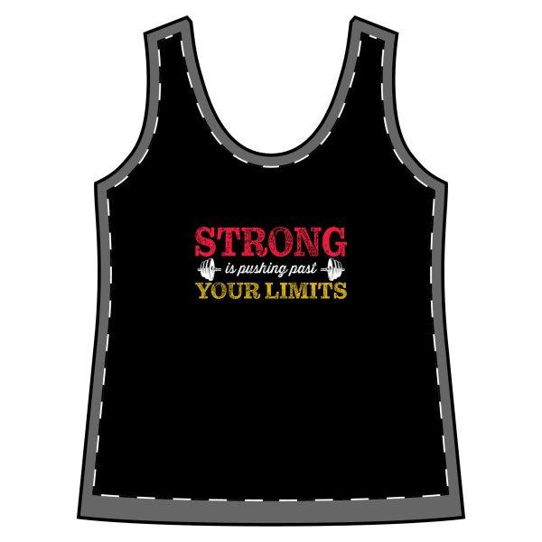 Strong is Pushing Past Your Limits - Women's Sporty Racerback Tank