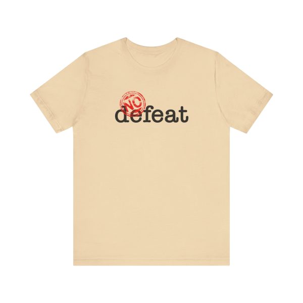 No Defeat - Unisex Jersey Short Sleeve Tee - Image 5