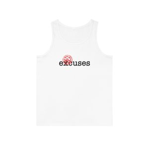 No Excuses - Unisex Softstyle™ Tank Top