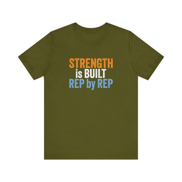 Strength is Built Rep by Rep - Unisex Jersey Short Sleeve Tee - Image 7