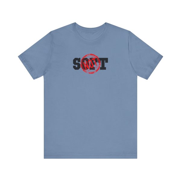 Not Soft - Unisex Jersey Short Sleeve Tee - Image 14