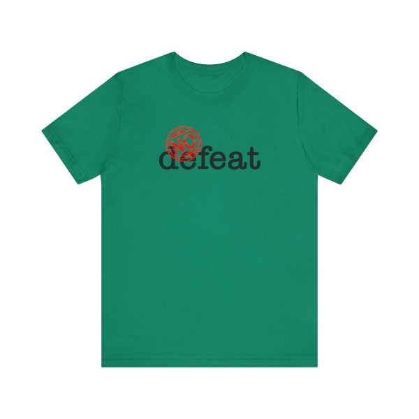 No Defeat - Unisex Jersey Short Sleeve Tee - Image 11