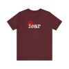 No Fear - Unisex Jersey Short Sleeve Tee - Image 17