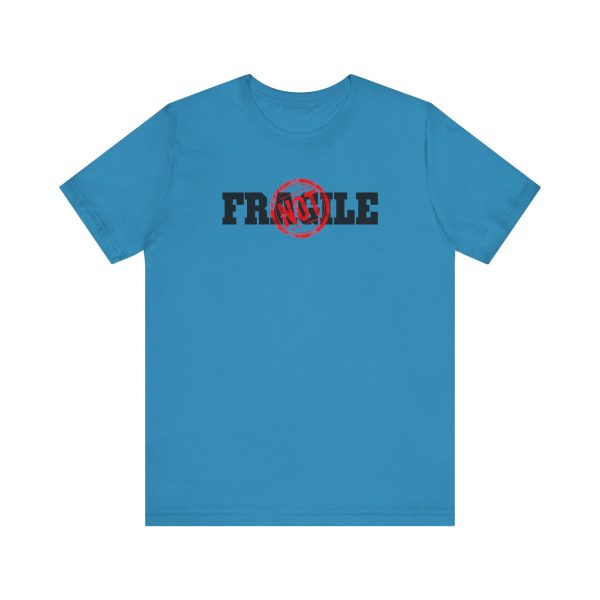 Not Fragile - Unisex Jersey Short Sleeve Tee - Image 13