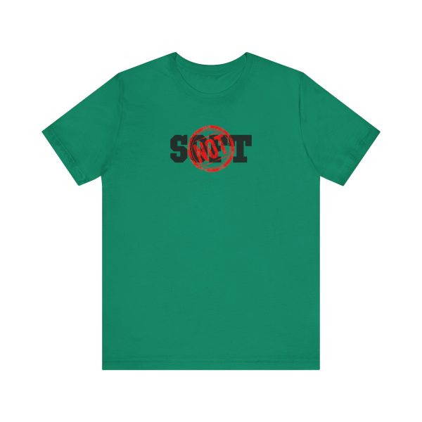 Not Soft - Unisex Jersey Short Sleeve Tee - Image 11