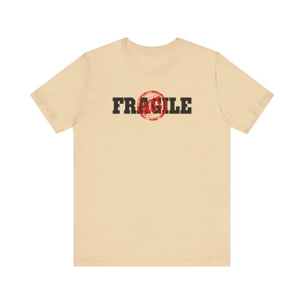 Not Fragile - Unisex Jersey Short Sleeve Tee - Image 6