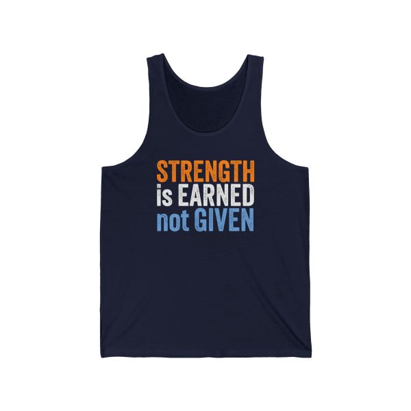 Strength is Earned not Given - Unisex Jersey Tank - Image 3