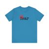 No Fear - Unisex Jersey Short Sleeve Tee - Image 12