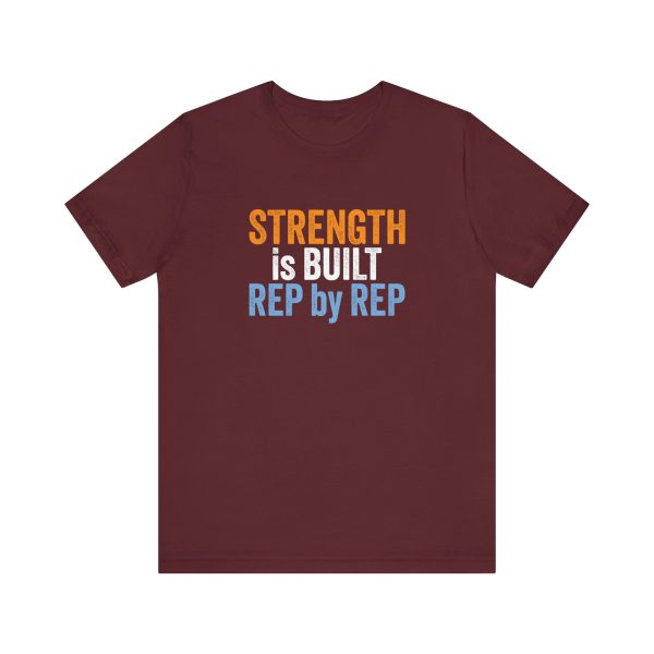 Strength is Built Rep by Rep - Unisex Jersey Short Sleeve Tee - Image 6