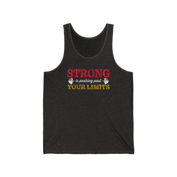 Strong is Pushing Past Your Limits - Unisex Jersey Tank - Image 2
