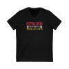 Strong isn't a look, it's a Way of Life  - Unisex Jersey Short Sleeve V-Neck Tee
