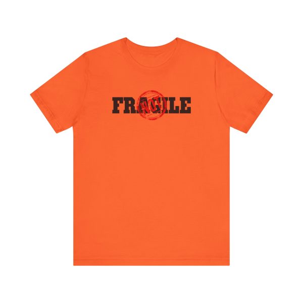 Not Fragile - Unisex Jersey Short Sleeve Tee - Image 4