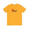 No Fear - Unisex Jersey Short Sleeve Tee - Image 6