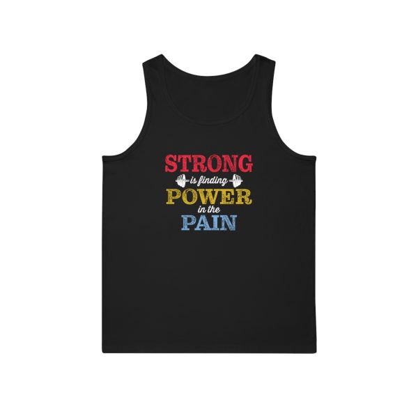 Strong is Finding Power in the Pain - Unisex Softstyle™ Tank Top