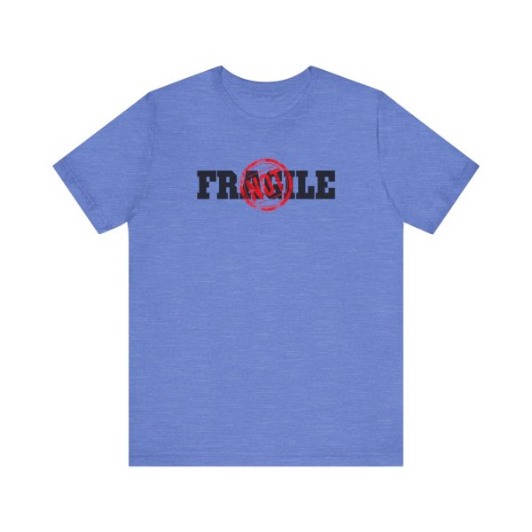 Not Fragile - Unisex Jersey Short Sleeve Tee - Image 14