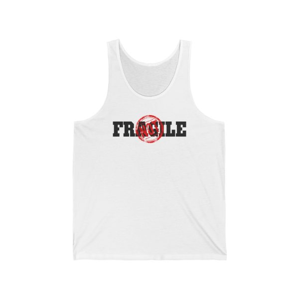 Not Fragile - Unisex Jersey Tank