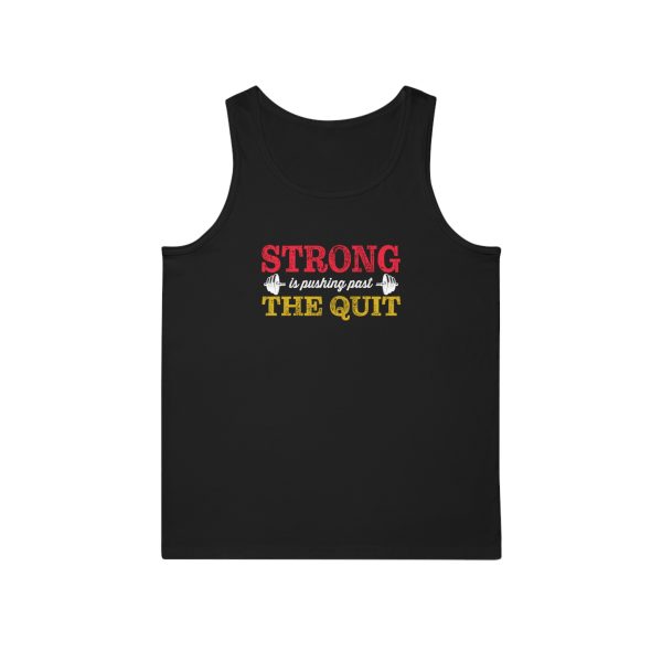 Strong is Pushing past the Quit - Unisex Softstyle™ Tank Top