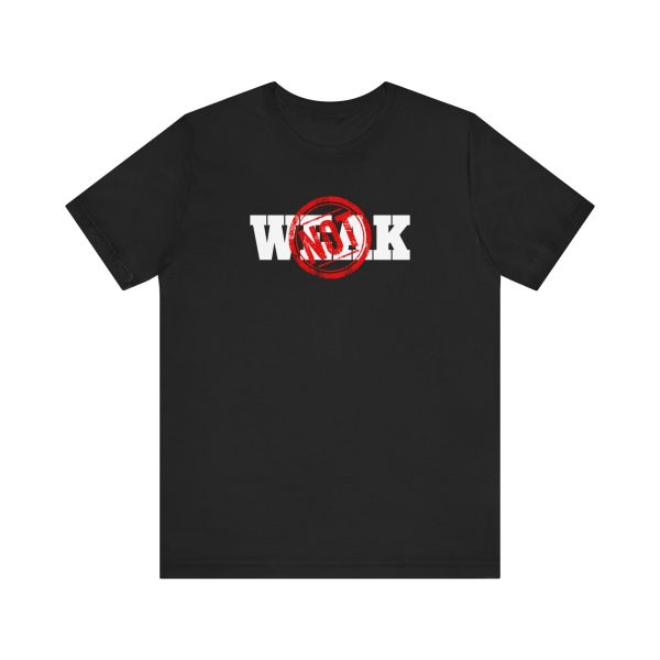 Not Weak - Unisex Jersey Short Sleeve Tee - Image 5