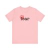 No Fear - Unisex Jersey Short Sleeve Tee - Image 18
