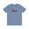 No Fear - Unisex Jersey Short Sleeve Tee - Image 14