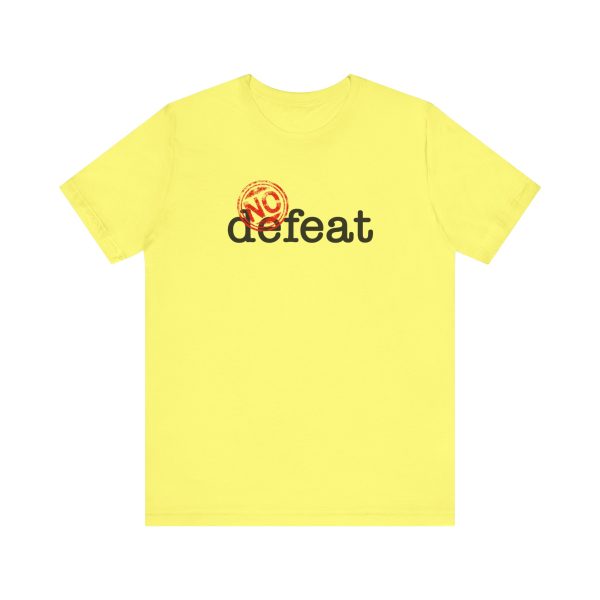 No Defeat - Unisex Jersey Short Sleeve Tee - Image 7