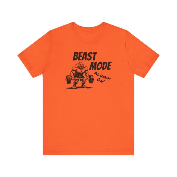 Beast Mode: Always On - Unisex Jersey Short Sleeve Tee - Image 4