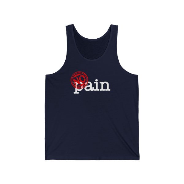 No Pain - Unisex Jersey Tank - Image 6