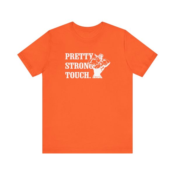 Pretty Strong Tough - Unisex Jersey Short Sleeve Tee - Image 3