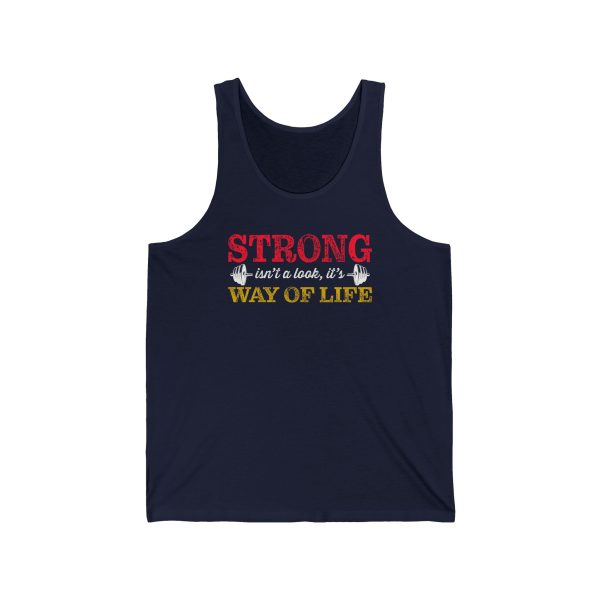 Strong isn't a look, it's a Way of Life - Unisex Jersey Tank - Image 3