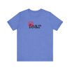 No Fear - Unisex Jersey Short Sleeve Tee - Image 13