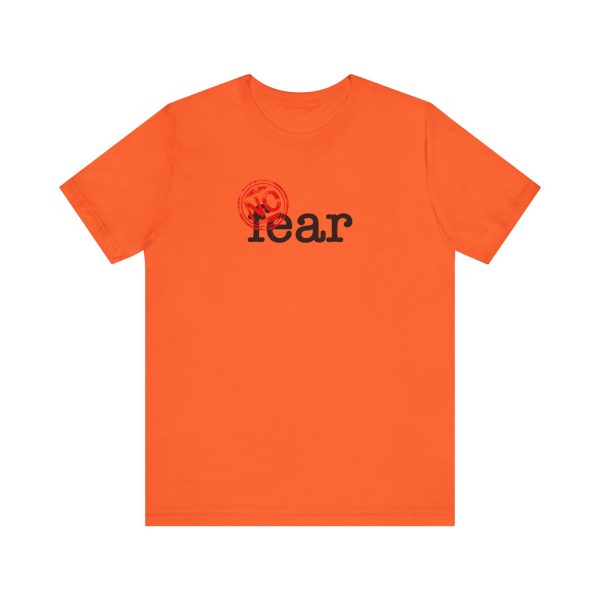 No Fear - Unisex Jersey Short Sleeve Tee - Image 3