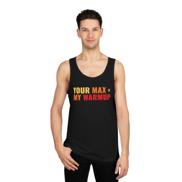 Your Max = My Warmup  - Unisex Softstyle™ Tank Top - Image 2